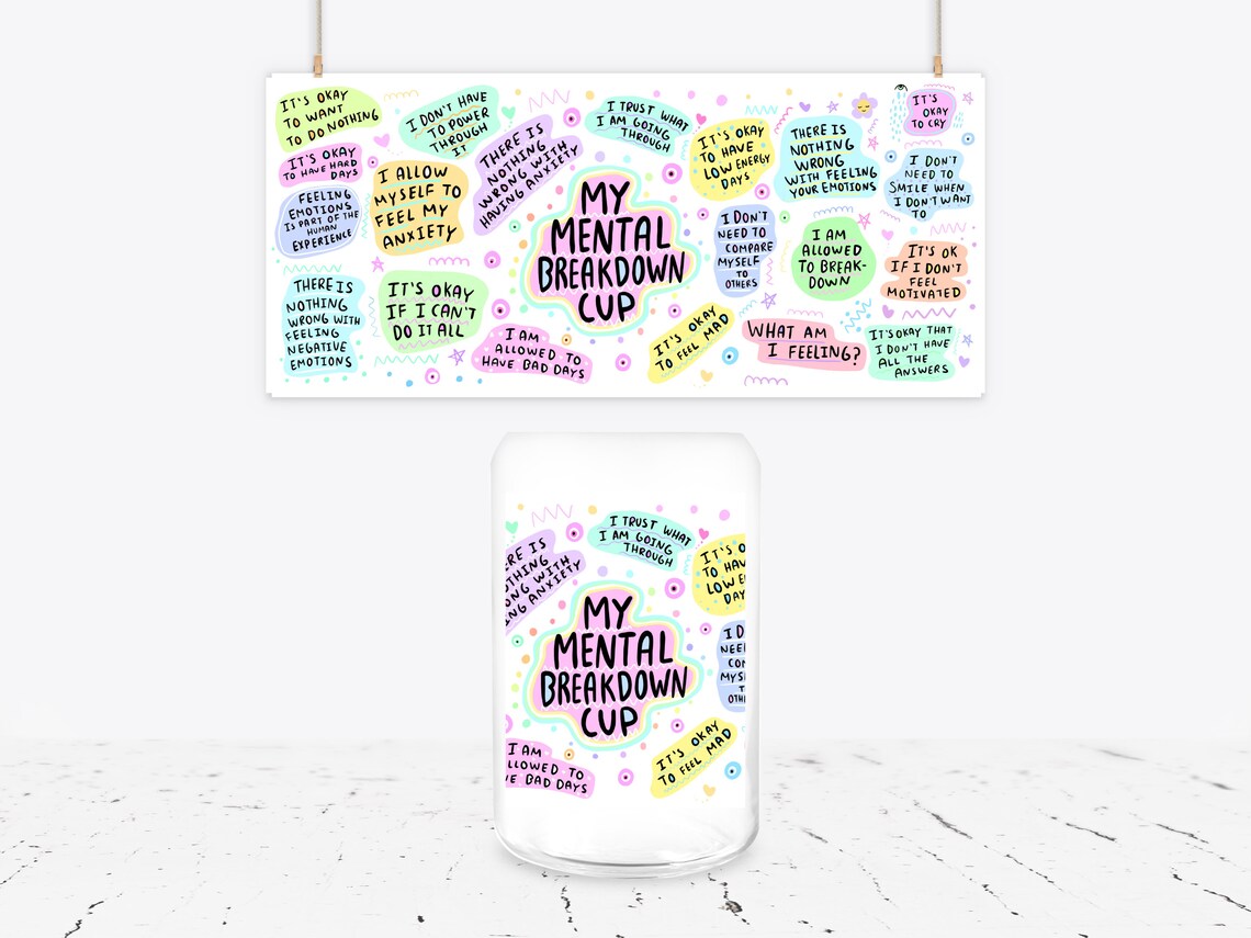 Mental Breakdown Glass Tumbler: Funny Affirmations, Motivational Gift