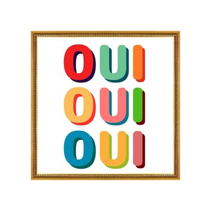 OUI OUI OUI Digital Download, Printable Art, Colorful Flirty Printable, French Wall Art, Emily in Paris Inspired Art Print, Paris Wall Art