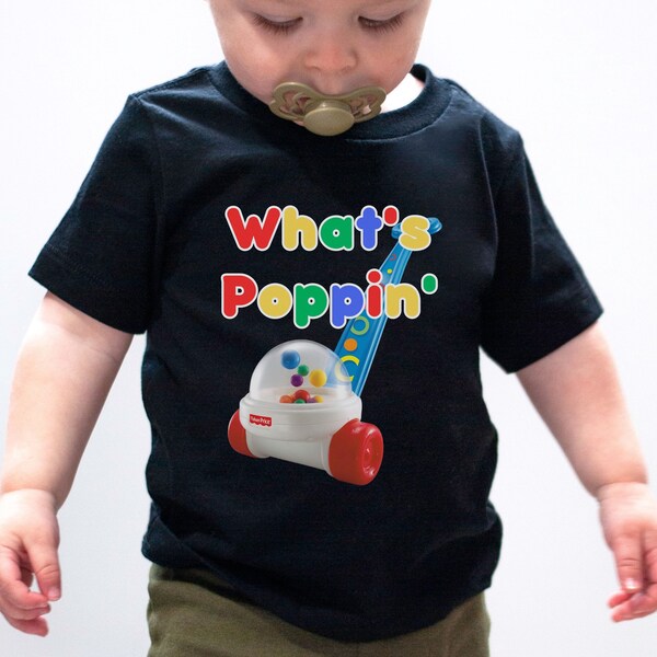 Cute Baby shirt Funny Toddler shirt What's Poppin' Gift for Baby Gift for Toddler Retro tee for kids Graphic Unisex top 1st Birthday Present