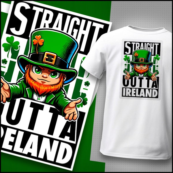 St patricks Day svg Straight outta Ireland Clipart Irish shamrock st paddy's day funny t shirt design Png