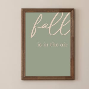 Arte de pared de otoño, cita de fuente de guión, impresión minimalista, póster de otoño - El otoño está en el aire - Póster de papel mate