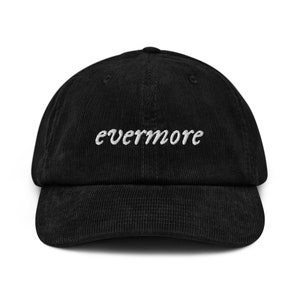 Evermore Corduroy Hat, Embroidered Unisex Hat, Handmade Adjustable Cap, Unisex, Gift, 4 Colour Choice