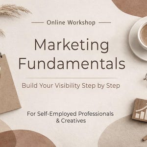 Vidéo - Atelier Marketing Fondamentaux – Développez votre visibilité | Cours en ligne pour débutants | Bases des médias sociaux et du marketing - Anglais