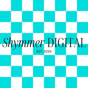 May include: A turquoise and white checkered background with the text "Shimmer DIGITAL EST. 2020" in black.