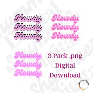 Howdy 3 Pack PNG | Howdy Howdy Howdy Download | Howdy png