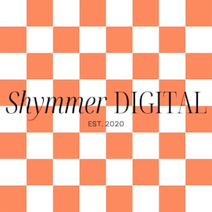 May include: A logo for a business called "Shymmer Digital" with the text "EST. 2020" below the logo. The logo is on a background of alternating orange and white squares.