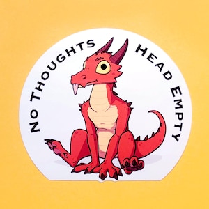 No Thoughts Head Empty - 2.5&quot; Glossy Vinyl Sticker - DnD Kobold
