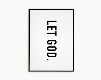 Let God | Bible Verse | Minimalist | Simple | Wall Decor | Scripture | Illustration | Modern Art | Living Room | Digital Print