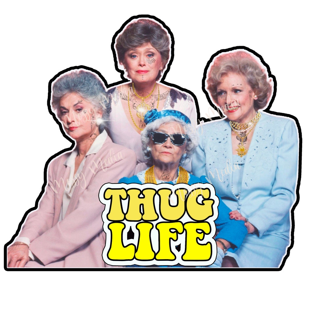 thumbnail image 2 of Thug Life Golden Girls Tank Top - For Men Or Women 2 of 12