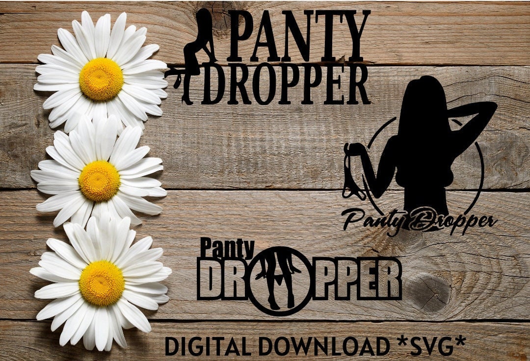 PANTY DROPPER Bundle Digital Download SVG Files Svg File for Etsy