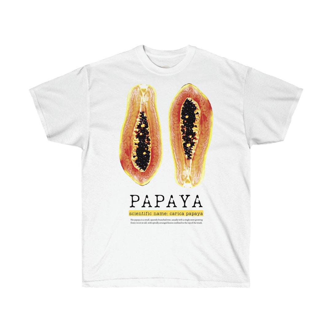 Papaya Graphic Tee Papaya Lover Tshirt Papaya Lover Gift Food Art
