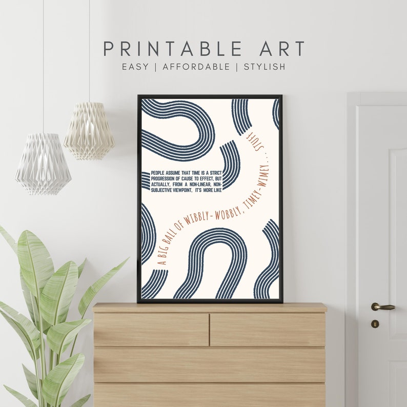 Printable Art A Big Ball of Wibbly-wobbly Timey-wimey Stuff - Etsy