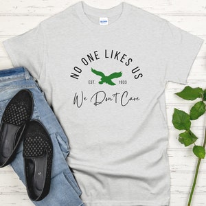 No One Likes Us, Unisex, Philadelphia Eagles T shirt, Super Bowl, Kelce Bowl, Fly Eagles Fly,