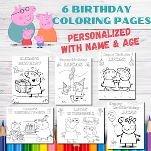 6 Customizable Birthday Coloring Pages for Kids, Peppa Pig Coloring Pages, Personalized coloring for a birthday party, Birthday activities