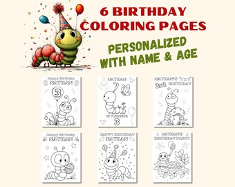 May include: Six birthday coloring pages featuring a cartoon caterpillar with a party hat and balloons. The text reads 6 BIRTHDAY COLORING PAGES PERSONALIZED WITH NAME & AGE. Each page includes line art of a caterpillar with the name NATHAN and age 3.