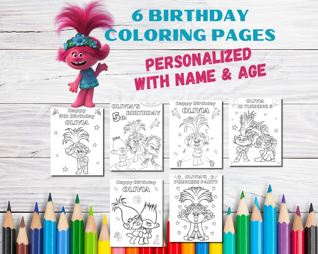 6 Customizable Birthday Coloring Pages for Kids, Trolls Coloring Pages ...