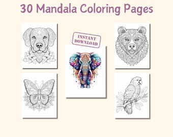 30 Mandala Animal Coloring Pages : Stress Relief for Adults (PDF)
