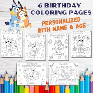 Personalized Bluey Birthday Coloring Pages : Set of 6 (PDF)