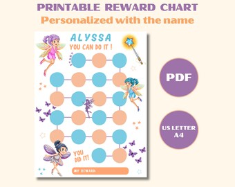 May include: A printable reward chart with the name "ALYSSA". The chart features a fairy theme with fairies, butterflies, and a magic wand. The chart includes the text "YOU CAN DO IT!" and "YOU DID IT!" with a space for a reward.