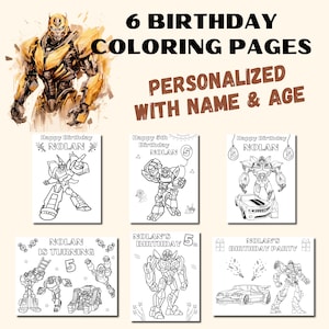 May include: Six birthday coloring pages featuring robot illustrations, personalized with a name and age. The image includes the text "6 BIRTHDAY COLORING PAGES PERSONALIZED WITH NAME & AGE."