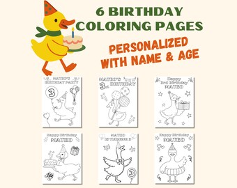 May include: A set of six birthday coloring pages featuring a cartoon duck with a party hat and cake. The text reads "6 BIRTHDAY COLORING PAGES PERSONALIZED WITH NAME & AGE". Each page has a different duck illustration.