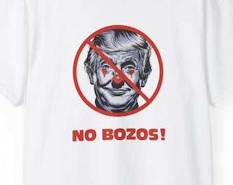 T-shirt anti-Trump No Bozos, T-shirt de protestation politique, T-shirt satirique amusant, T-shirt Zone sans clowns