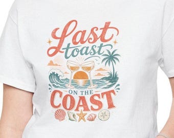 Last Toast on the Coast Tee | Retro Beach Bachelorette, Palm Trees, Seashells