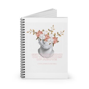 Colossians 3:2 | Spiral Notebook - Ruled Line | Christian Gifts for Her | Christian Women | Back to School