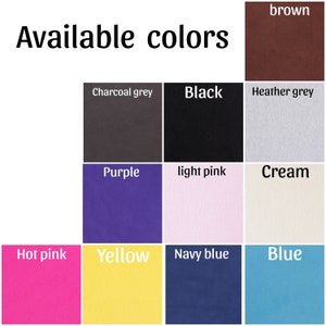 May include: A chart showing available colors for a product. The colors are: brown, charcoal grey, black, heather grey, purple, light pink, cream, hot pink, yellow, navy blue, and blue.