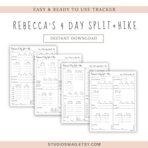 May include: Printable 4-day workout and hike tracker with the title "Rebecca's 4 Day Split + Hike" and the text "Easy & Ready to Use Tracker" and "Instant Download".