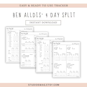 Peut inclure: Plusieurs feuilles blanches imprimables pour le suivi des entraînements avec le texte "BEN ALLDIS' 4 DAY SPLIT" et "INSTANT DOWNLOAD". Les feuilles sont conçues pour être utilisées comme un suivi de la condition physique. Le texte "EASY & READY TO USE TRACKER" est en haut.