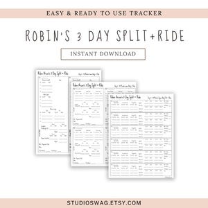 Peut inclure: Plusieurs feuilles de suivi d'entraînement imprimables en noir et blanc. Le texte "ROBIN'S 3 DAY SPLIT + RIDE" et "TÉLÉCHARGEMENT INSTANTANÉ" est visible. L'image contient également le texte "EASY & READY TO USE TRACKER".