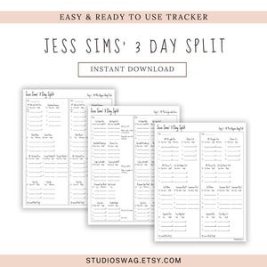 May include: Printable workout tracker with the text "Jess Sims' 3 Day Split" and "Instant Download". The tracker is divided into three sections, each labeled "Day 1", "Day 2", and "Day 3". Each section includes a list of exercises and space to track sets, reps, and weight.