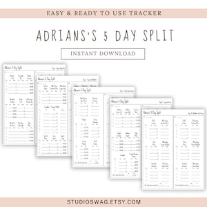 May include: A printable workout tracker with the title "Adrian's 5 Day Split" and the text "Easy & Ready to Use Tracker" and "Instant Download". The tracker is divided into five sections, each with a different workout routine.