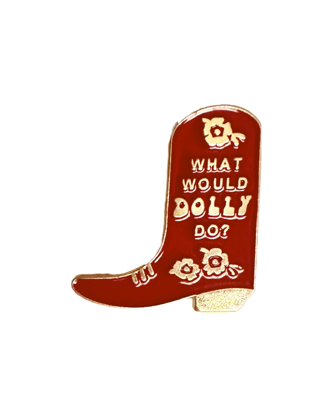 What Would Dolly Parton Do Enamel Pin Etsy