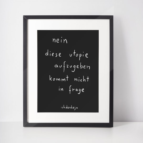 kunstdruck - utopie - spruch zitat print