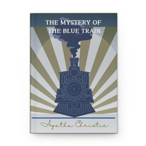 Agatha Christie &quot;The Mystery of the Blue Train&quot; Hardcover Journal, Agatha Christie Journal, Agatha Christie Gift, Agatha Christie