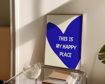 This Is My Happy Place Print: Blue Heart Quote, Cozy Home Decor (Digital Download)
