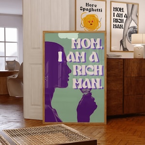Mamá, soy un hombre rico impresión ~ Decoración estética de la habitación ~ Arte de pared de moda de los años 70 ~ Cartel retro de tipografía de moda ~ Arte de pared feminista