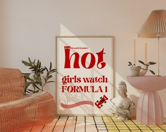 Hot Girls Watch F1 Poster: Formula 1 Racing Wall Art (Digital Download)