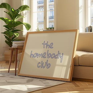 The Homebody Club Poster: Minimalistisches Zitat Poster, gemütliches Zuhause, digitale druckbare Kunst