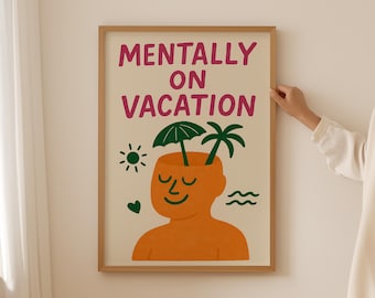 Funny Vacation Poster, Dopamine Wall Art Multiple sizes, Digital Download Print