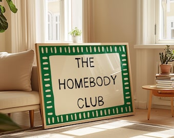 The Homebody Club Poster, Horizontal Cozy Quote Digital Download