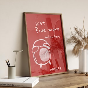Just 5 More Minutes Print ~ Stay in Bed Poster ~ Goodnight Wall Art ~ Hand Drawn Bedroom Print ~ Fun Typography ~ New Home Gift ~ Best Gift