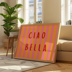 Ciao Bella Print ~  Trendy Horizontal Print ~ Italian Quote Typography Art ~ Digital Download ~ Pink  Girly Room Decor ~ Home Decor Gift