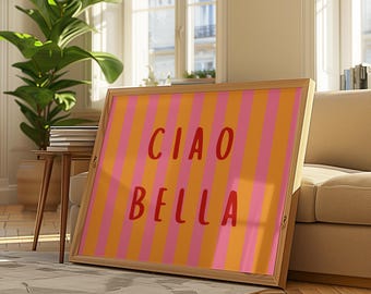 Ciao Bella Print: Trendy Italian Typography Wall Art (Digital Download)