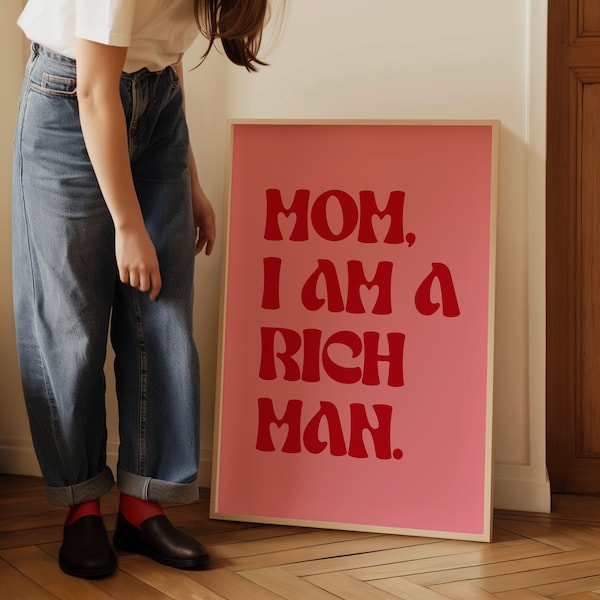 Mom, I Am A Rich Man Print ~ Aesthetic Room Decor ~ Trendy Wall Art 70s ~ Trendy Typography Retro Poster ~ Feminist Wall Art