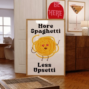 More Spaghetti Less Upsetti Print ~ Spaghetti Wall Print ~ Retro Kitchen Wall Decor ~ Digital Download ~ Pasta Print ~ Spaghetti Poster