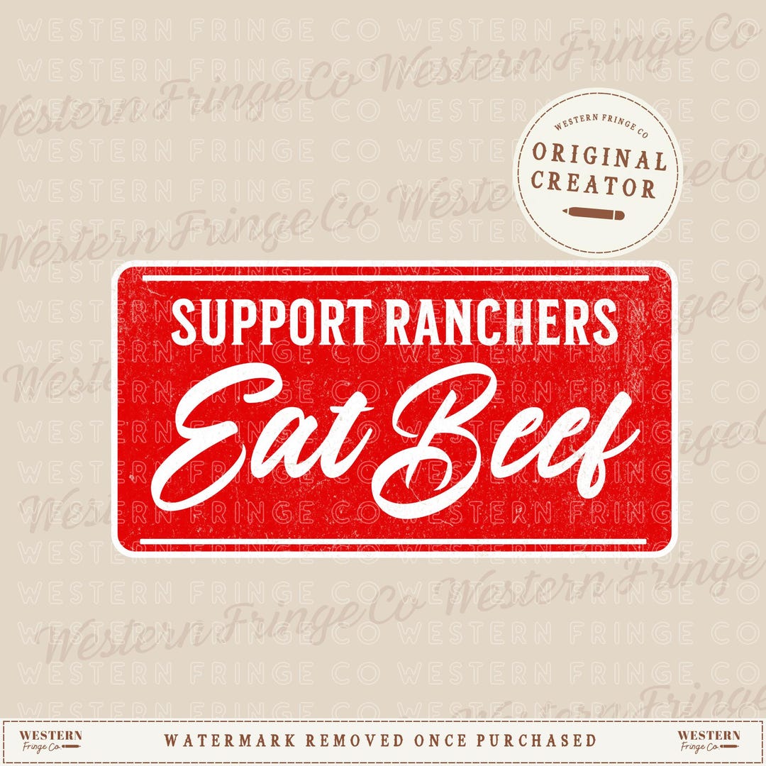 Support Ranchers Eat Beef Design Digital Download, Western Style ...