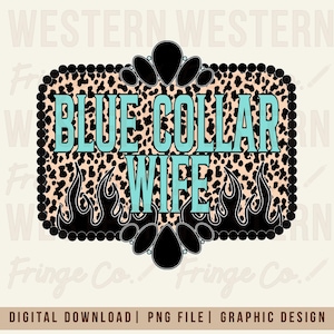 Blue Collar Sublimation Design, Western Cowboy Graphic Design, Country Rodeo Svg, Trendy Western Style Graphics, Cowboy Design Png